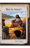 Kingdom Files: Who Is Jesus?: (Kingdom Files)