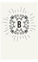 B: 110 College-Ruled Pages - Monogram Journal and Notebook with a Light Background and Classic Line Design - Personalized Initial Letter Journal - Mono