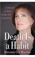 Death Is a Habit