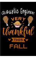 Acoustic Engineer very thankful this fall: Gratitude Journal for More Mindfulness, Happiness and Productivity The Perfect Gift for women, men & kids To Cultivate An Attitude Of Gratitude