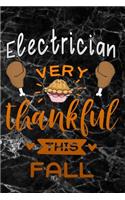 Electrician very thankful this fall: black marble Gratitude Journal for More Mindfulness, Happiness and Productivity The Perfect Gift for women, men & kids To Cultivate An Attitude Of G