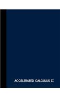 Accelerated Calculus II