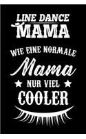 Line Dance Mama Wie Eine Normale Mama Nur Viel Cooler