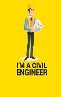 I'm a Civil Engineer