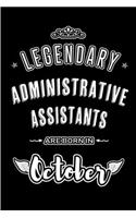 Legendary Administrative Assistants are born in October