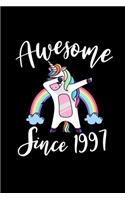 Awesome Since 1997: Lined Journal Notebook For Girls Who Are 22 Years Old, 22th Birthday Gift, Funny Dabbing Unicorn Birthday Gift Notebook