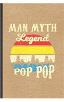 Man Myth Legend Pop Pop