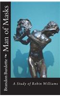 Man of Masks: A Study of Robin Williams