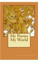 My Poems My World