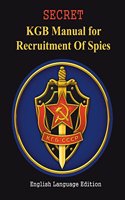 SECRET KGB Manual for Recruitment of Spies