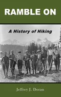 Ramble On: A History of Hiking