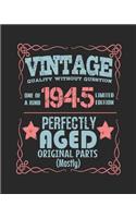 Vintage Quality Without Question One of a Kind 1945 Limited Edition Perfectly Aged Original Parts Mostly: 2019 Planners for 1945 Birth Year