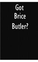Got Brice Butler?