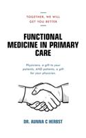 Functional Medicine in Primary Care