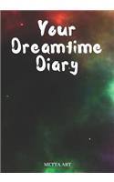 Your Dreamtime Diary