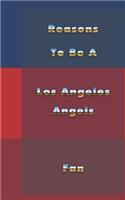 Reasons to Be a Los Angeles Angels Fan
