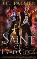 Saint of Dead Gods