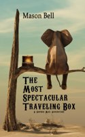 Most Spectacular Traveling Box