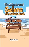 Adventures of Selena the Seashore Bench