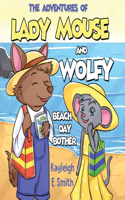 Adventures of Lady Mouse and Wolfy - The missing beach bag