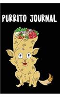 Purrito Journal: 120 Pages 6' X 9' Journal