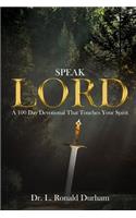 Speak Lord