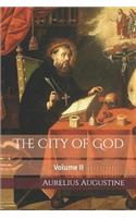 The City of God: Volume II