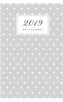 2019 Daily Planner: Polka Dot Journal Planner. 6 X 9 Day to Page. Jan to Dec 2019