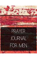 Prayer Journal for Men: Prayer Journal with Daily Guide for Gratitude, Prayer, Praise and Thanks Workbook Red Wood Wall Design