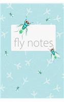 Fly Notes