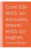 Live Life with No Excuses