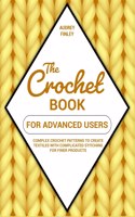 The Crochet Book for Advanced Users