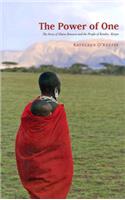 The Power of One: The Story of Elaine Bannon and the People of Rombo, Kenya