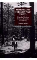 Memories of Forestry and Travel