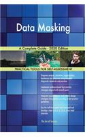 Data Masking A Complete Guide - 2020 Edition