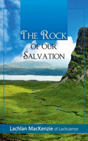 Rock of Our Salvation