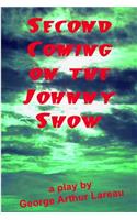 Second Coming On The Johnny Show