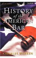 History of the American Bar