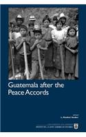 Guatemala After the Peace Accords