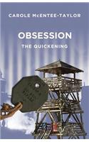 Obsession - The Quickening