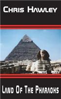 The Land Of The Pharaohs