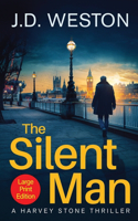 The Silent Man: A British Detective Crime Thriller(1 The Harvey Stone Thriller)