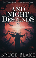 And Night Descends