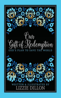 Our Gift of Redemption