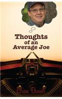 Thoughts of an Average Joe