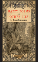 Happy Poems and Other Lies