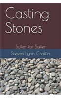 Casting Stones: Suffer for Suffer