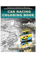 Car Racing Coloring Book for Adults Relaxation Meditation Blessing: Sketches Coloring Book 60 Grayscale Images