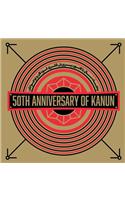 50th Anniversary of Kanun