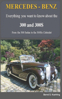MERCEDES-BENZ, The 1950s 300, 300S Series